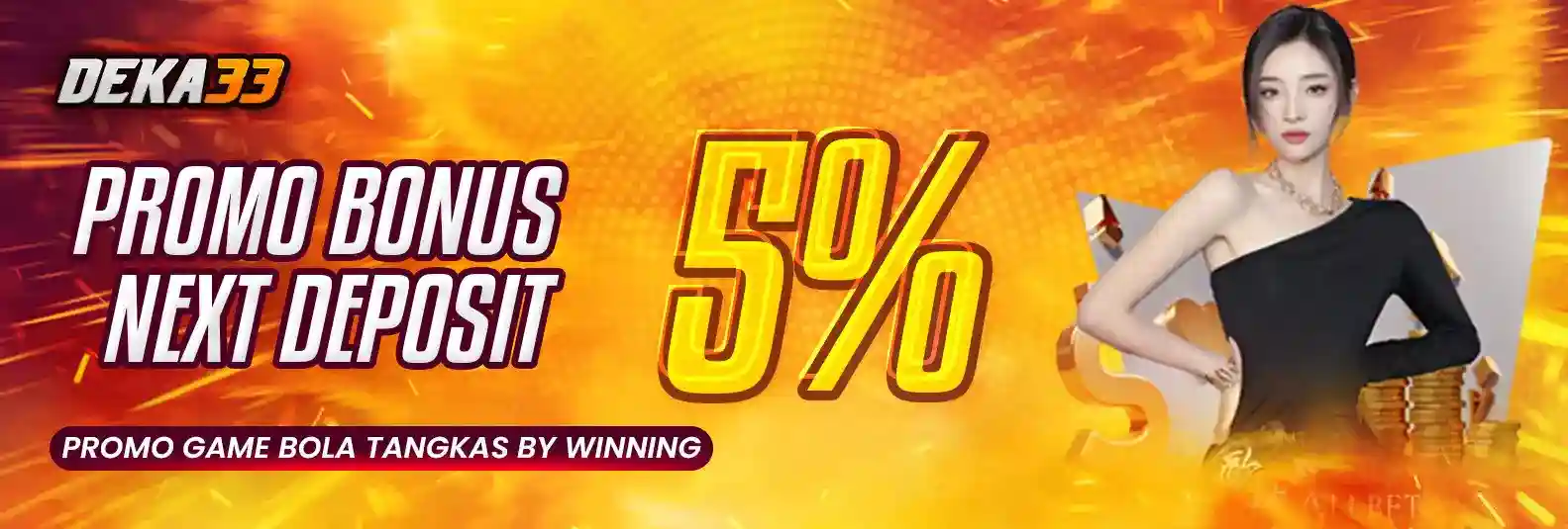 BONUS DEPOSIT 5 % BOLA TANGKAS BY WINNING
